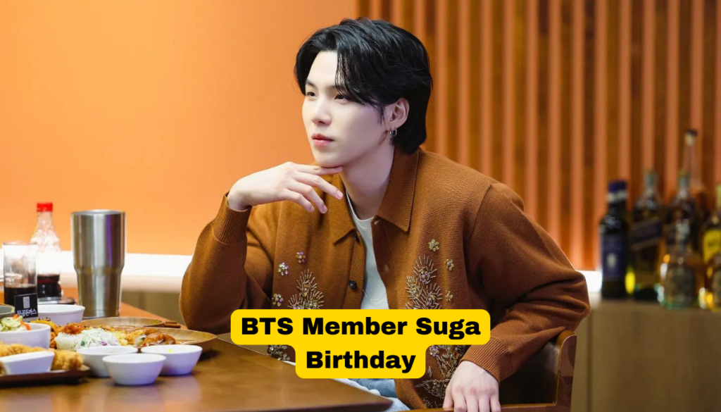 BTS Member Suga Birthday